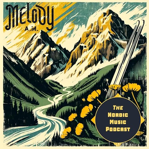 『Melody A.M. | The Nordic Music Podcast』のカバーアート