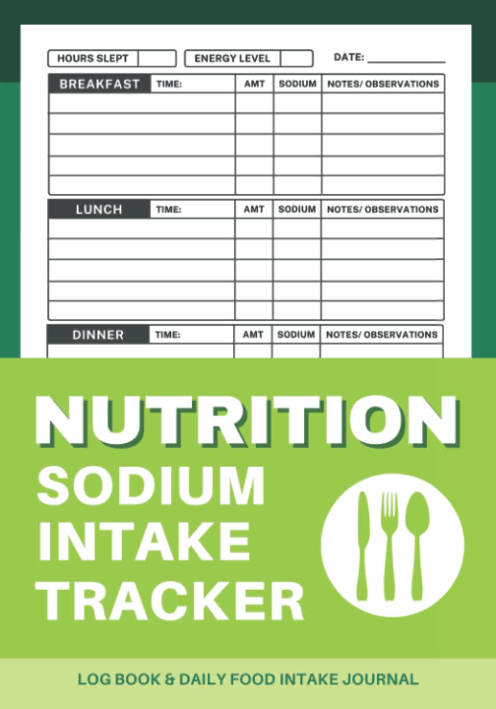Nutrition Sodium Intake Tracker Log Book Daily Food Intake Journal