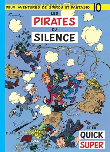 Spirou et Fantasio - Tome 10 - Les Pirates du silence