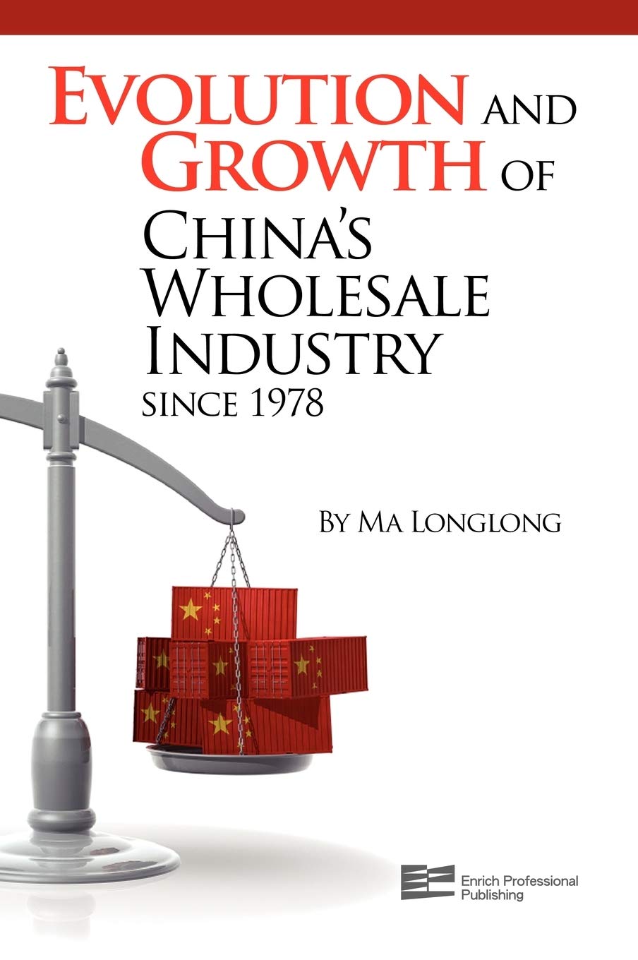 Evolution and Growth of China's Wholesale Industry since 1978