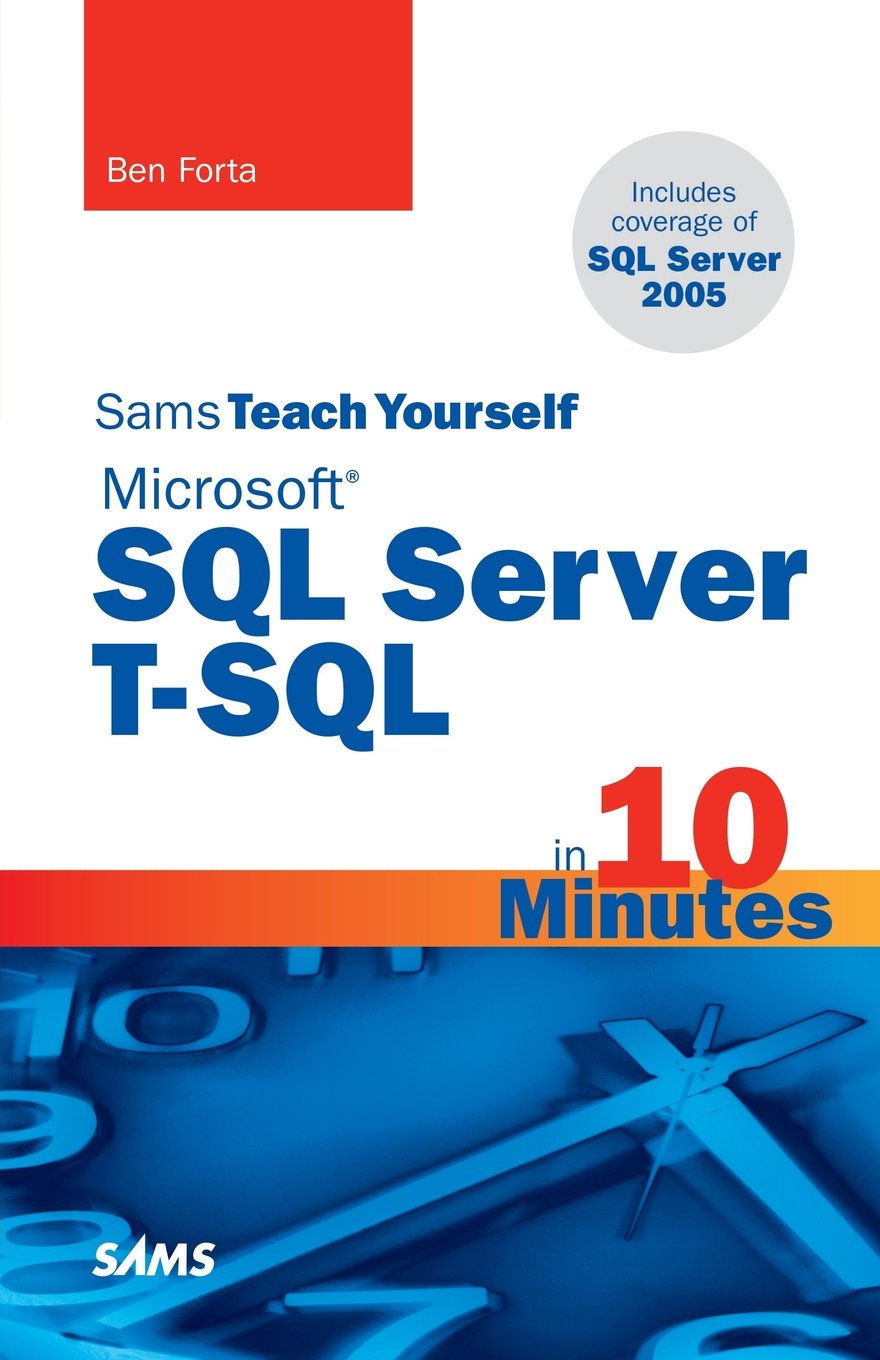 Sams Teach Yourself Microsoft SQL Server T-SQL in 10 Minutes cover