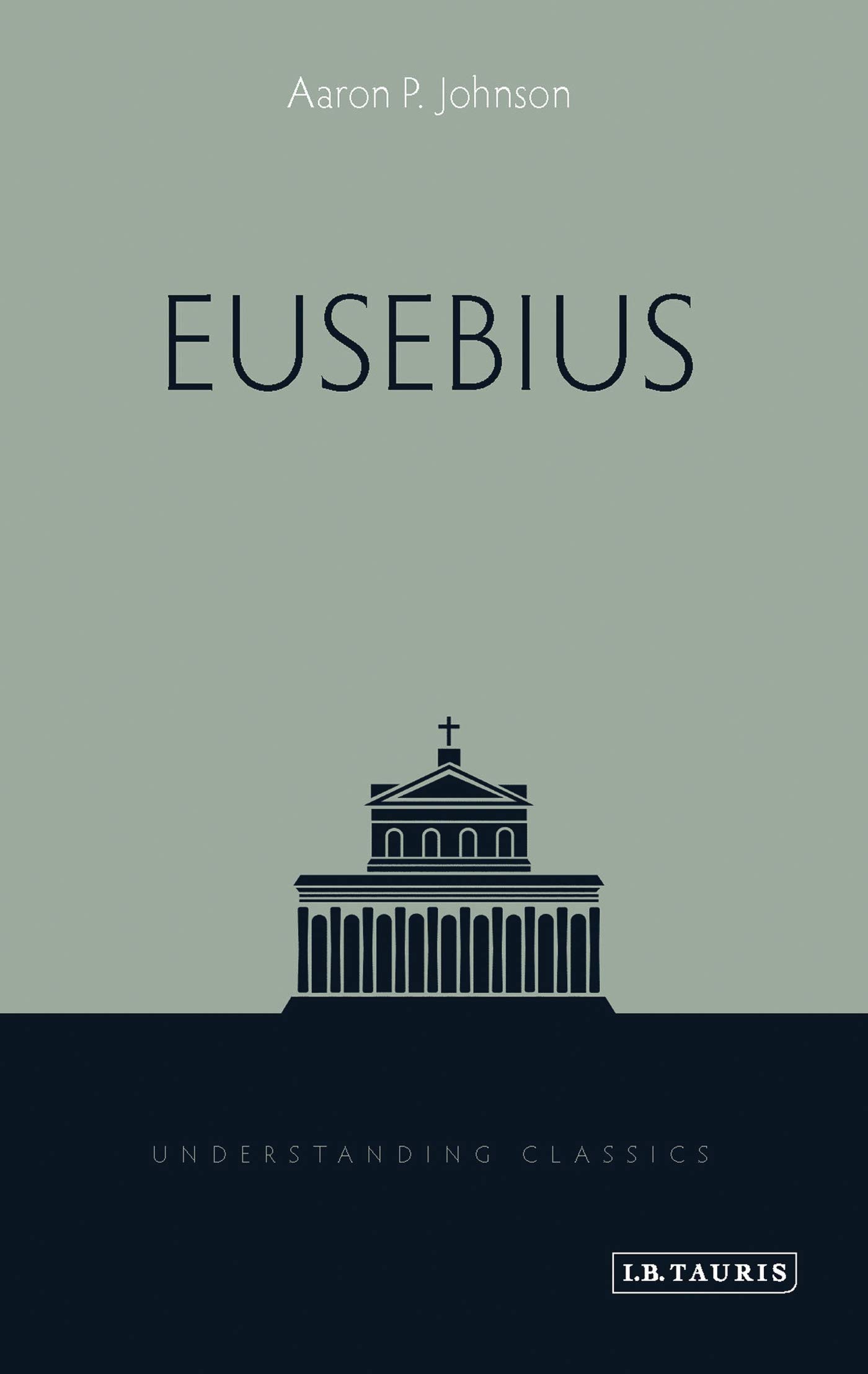 Buy Eusebius (Understanding Classics) — BookShops.in