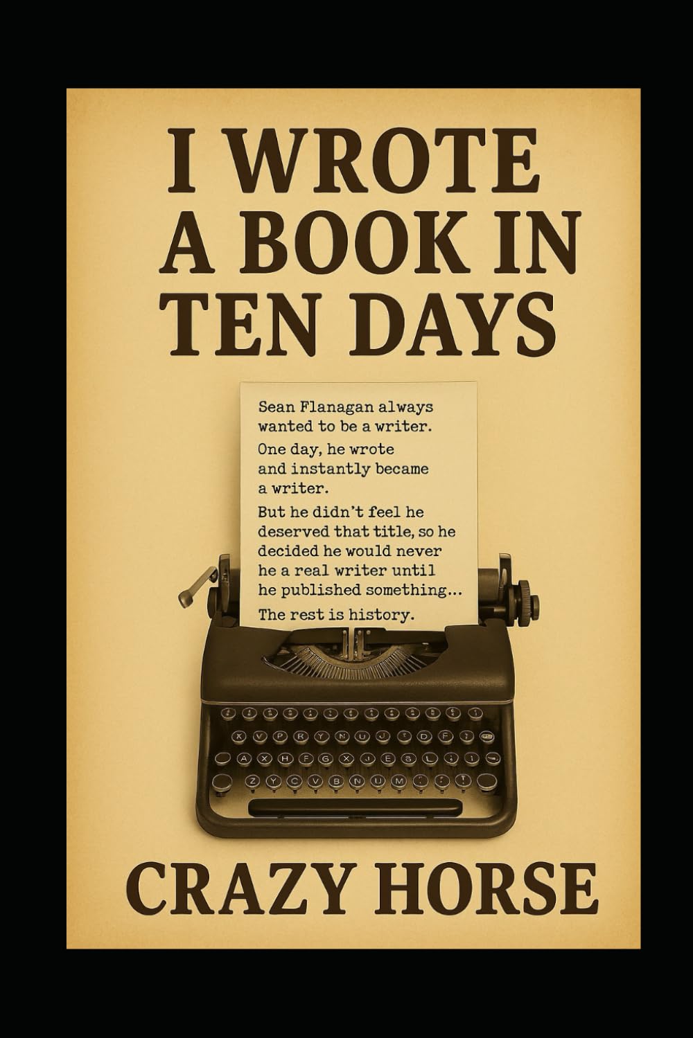 10 Days to write your first novel (The Indie Author Blueprint)