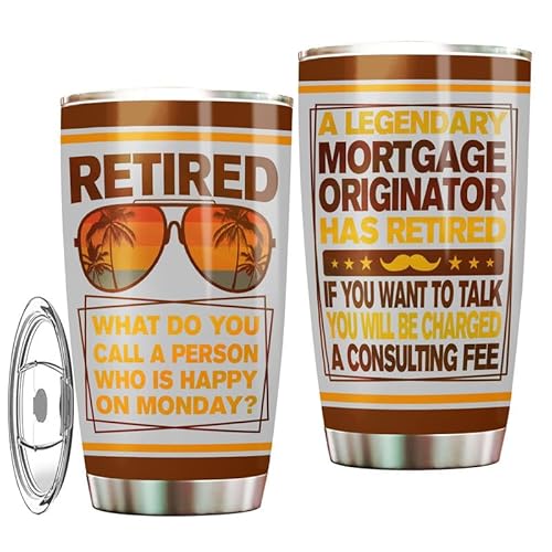 MONIZILUCKY A Legendary Mortgage Originator Has Retired, Happy Retirement Tumbler Stainless Steel For Mortgage Originator, 20Oz Tumbler Farewell Gift For Coworker With Funny Quotes About Retirement