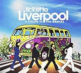 liverpool tickets  A Tribute to Beatles Ticket to Liverpool