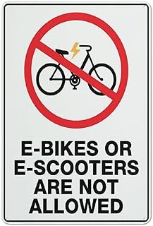 E-Bikes Or E-Scooters Are Not Allowed Sign Warning Sticker-Security Sign Outdoor Sign 12 X 8 Inches