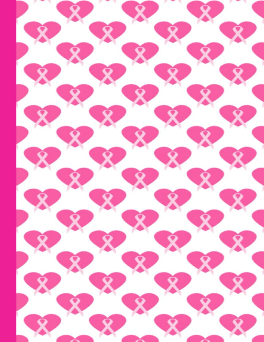 Breast cancer ribbons in hearts Notebook - Large 8.5x11 Inches-120 Pages- College Ruled: Composition Notebook