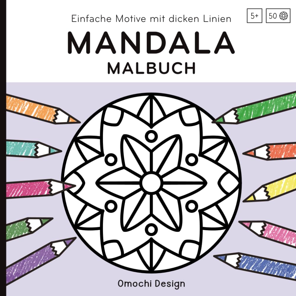 Mandala Malbuch Kinder ab 5: Mandalas für Kinder, einfache und große Motive mit dicken Linien