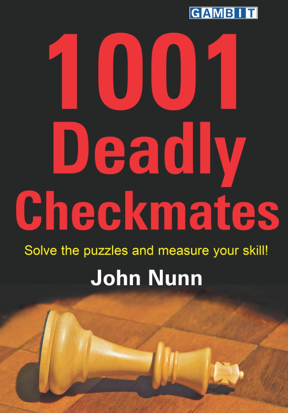 1001 Deadly Checkmates (Chess for Beginners)