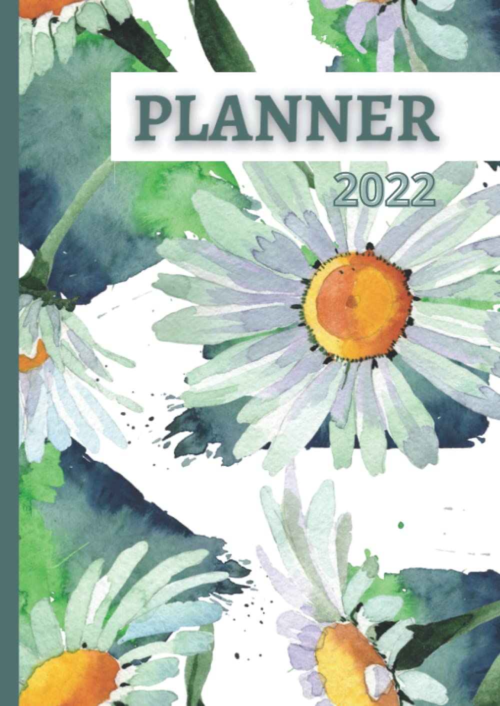 2022 Wildflower Planner: Daily Planner / Weekly Planner (6 x 9)