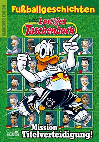 Preisvergleich Produktbild Lustiges Taschenbuch Fußballgeschichten - Mission Titelverteidigung
