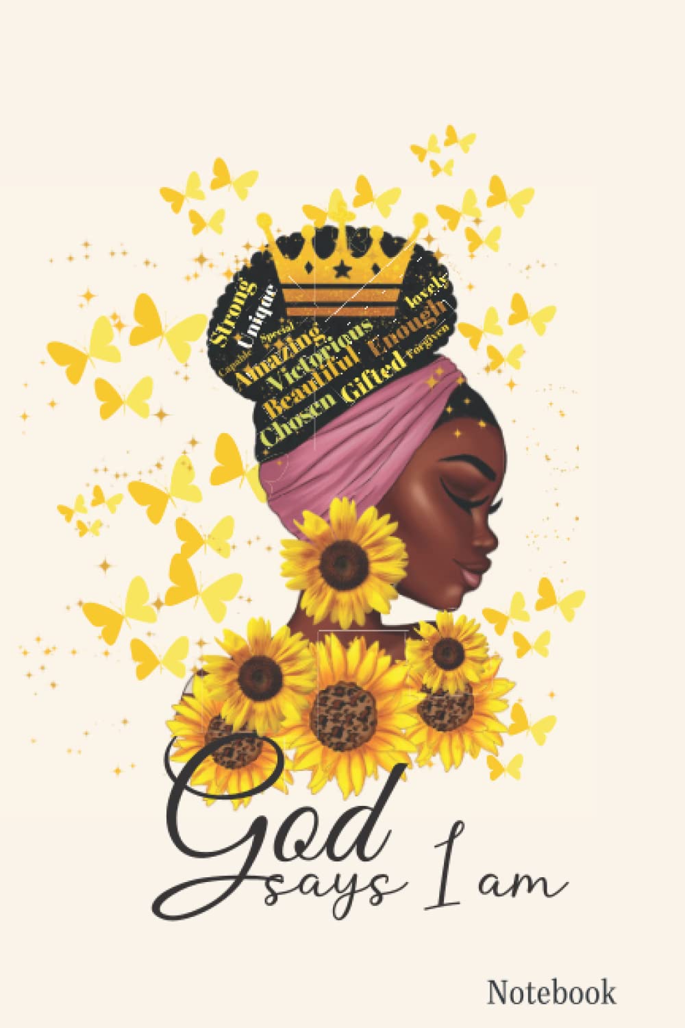 God says I am | Christian African notebook | black woman | 100 lined ruled pages | inspirational quotes