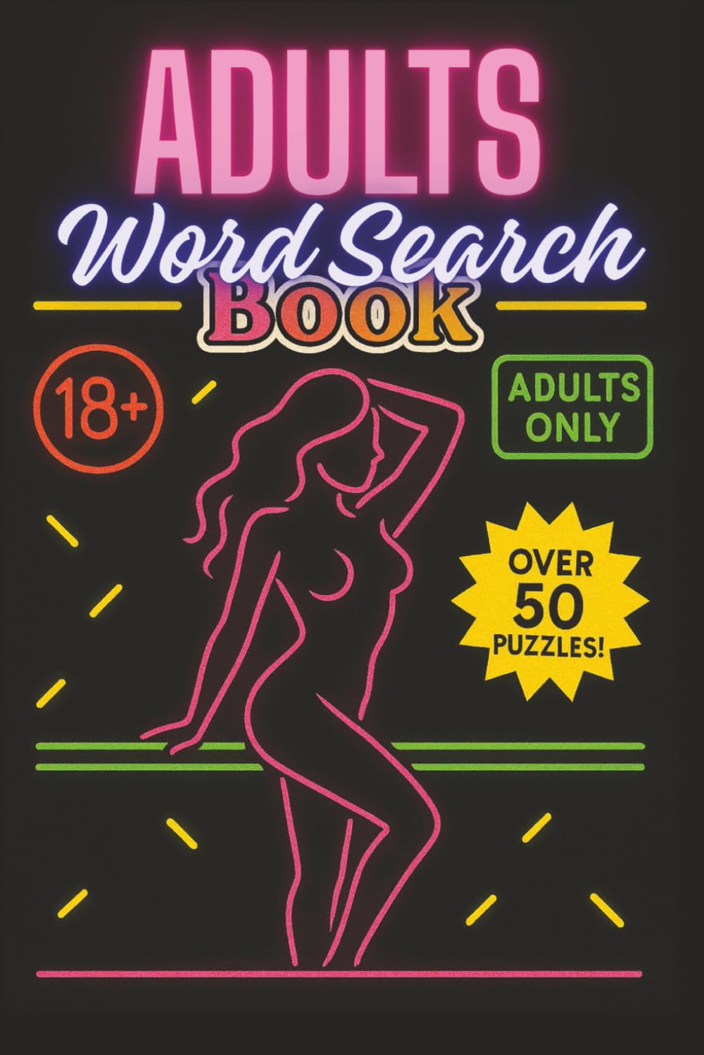 Adults Word Search Book: Hilariously Naughty & Dirty Word Search Puzzles – A Funny Gag Gift for Stress Relief & Bathroom Laughs (Don Mario Press - Word Search Book's)