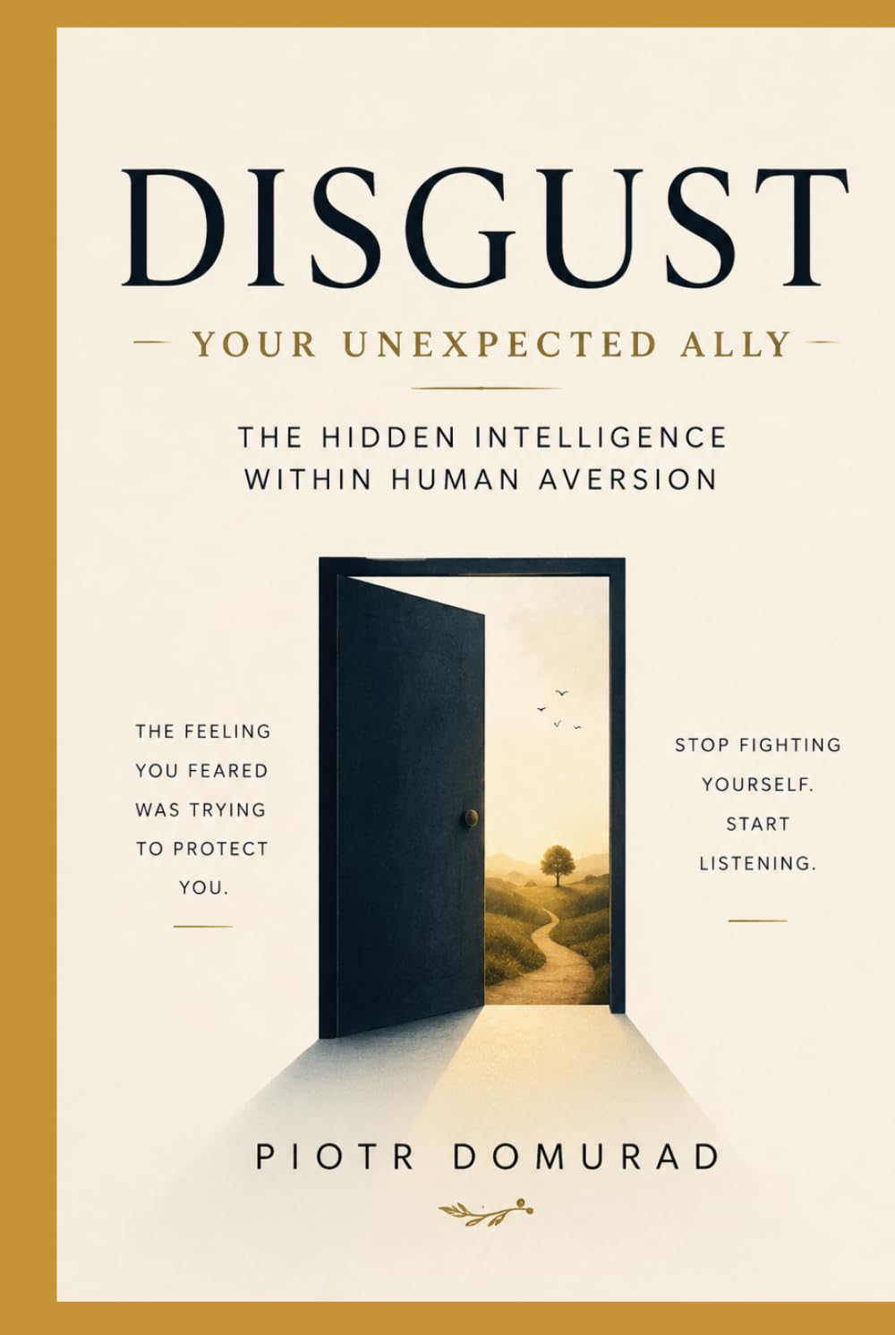 Disgust Your Unexpected Ally: The Hidden Intelligence Within Human Aversion