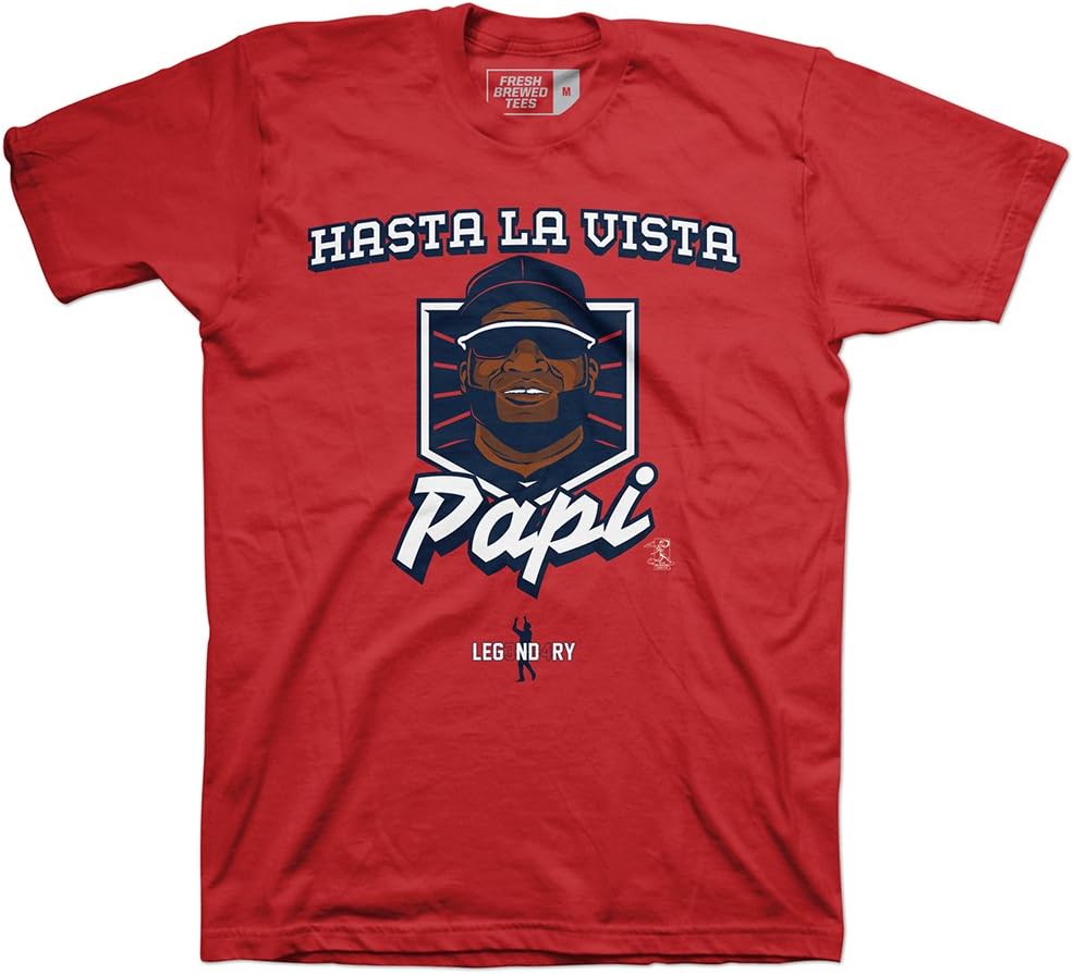 Fresh Brewed Tees MLB Hasta La Vista Papi T-Shirt
