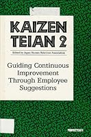 Kaizen Teian 2: Guiding Continuous Improvement Through Employee Suggestions (Kaizen Teian) 0915299534 Book Cover