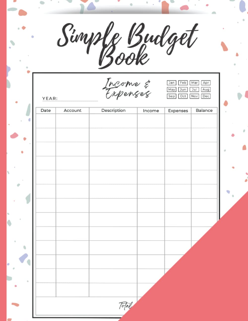Simple Budget Book: Income And Expenses Accounting Ledger
