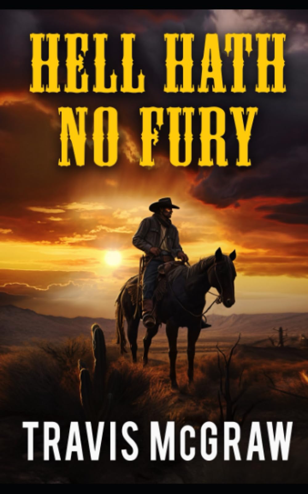 Hell Hath No Fury: Classic Western (A Nate Thatcher Classic Western Adventure)