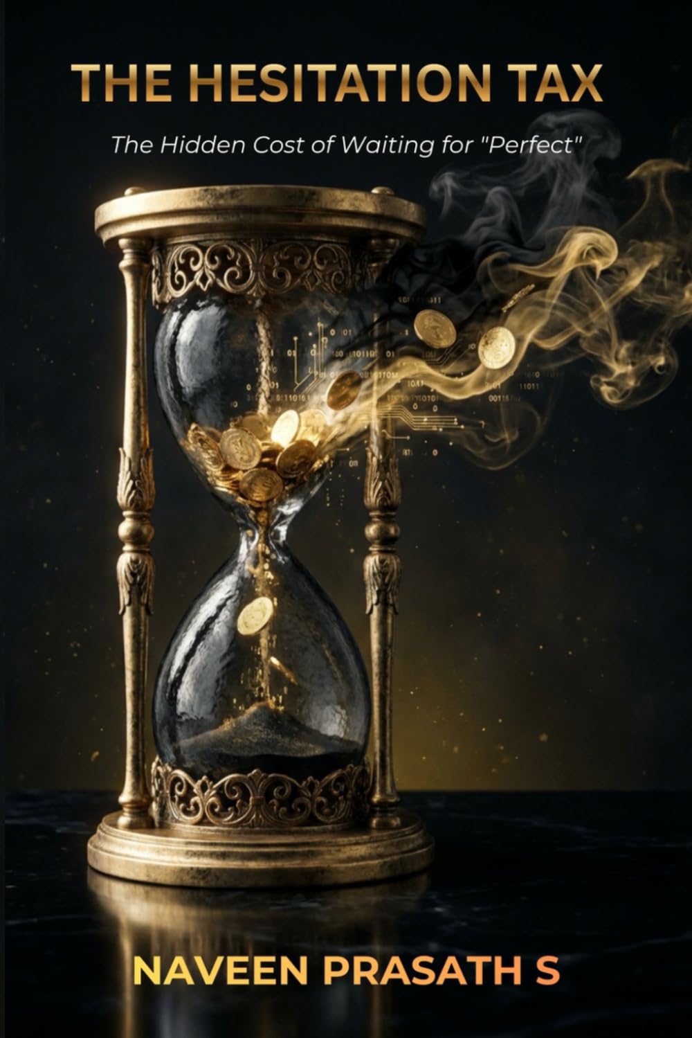 The Hesitation Tax: The hidden cost of waiting for “Perfection” (THE ENTROPY WARS)