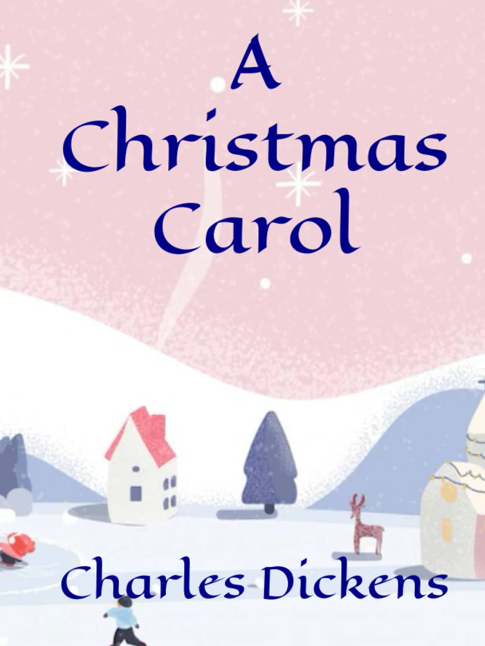 A Christmas Carol: A Christmas Ghost Story