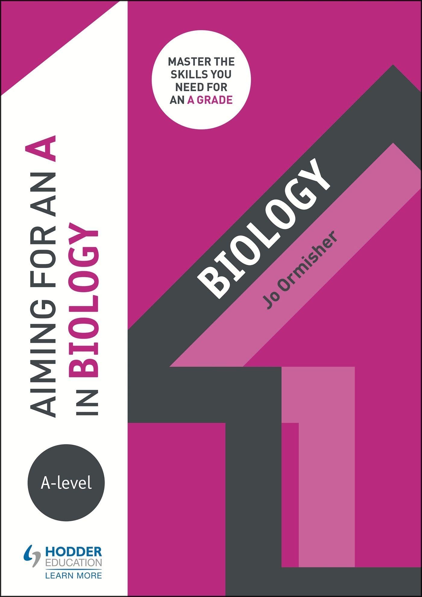 Aiming for an A in A-level Biology by Jo Ormisher PAPERBACK 9781510424098