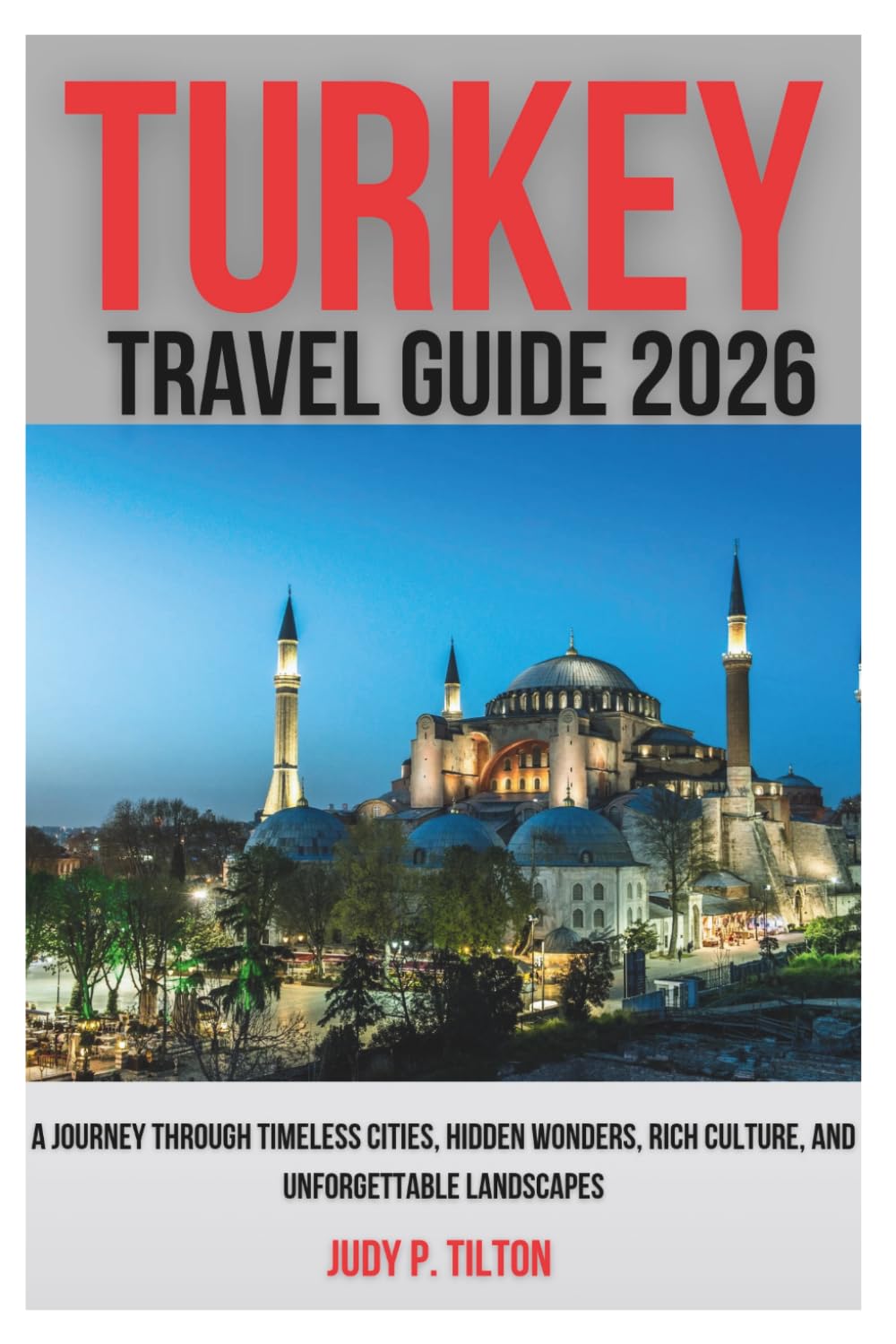 TURKEY TRAVEL GUIDE 2026