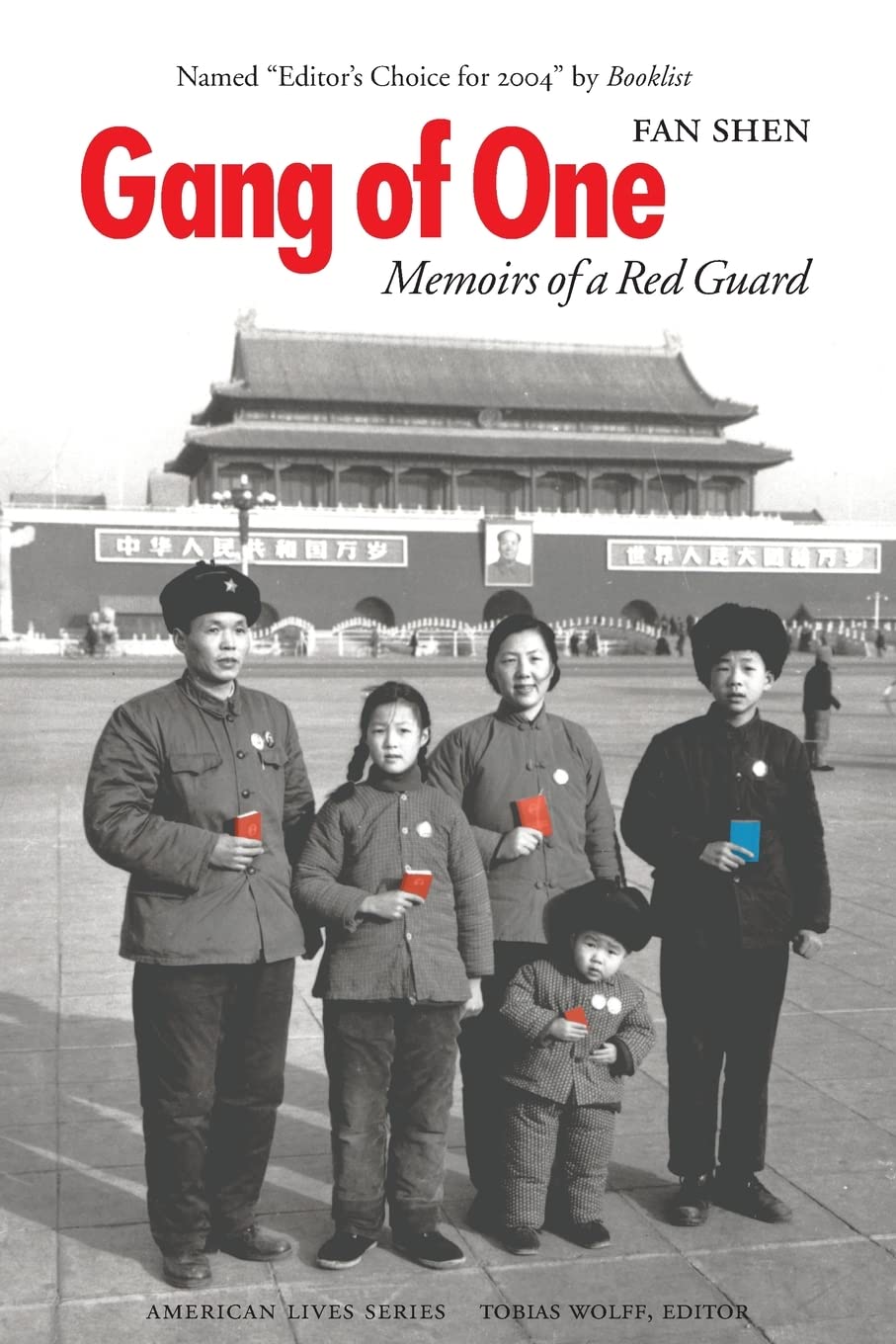 Gang of One: Memoirs of a Red Guard (American Lives)