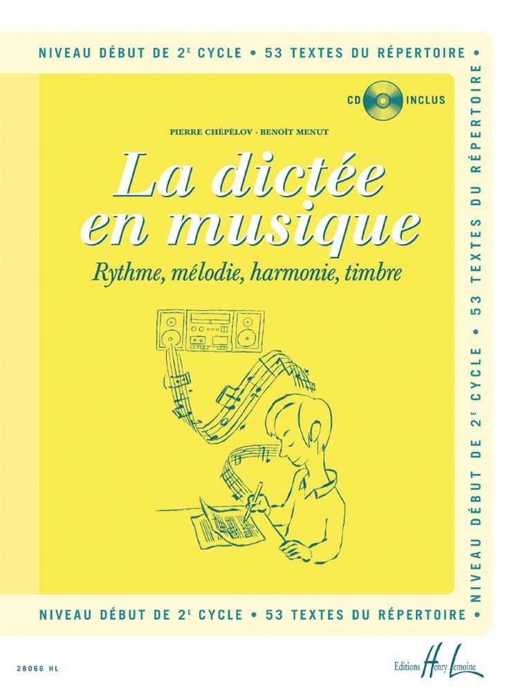 La dictée en musique Volume 4 livre de formation musicale début du 2eme cycle