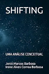 SHIFTING: UMA ANÁLISE CONCEITUAL (Portuguese Edition)