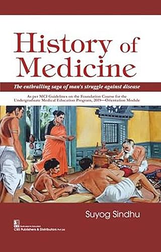 HISTORY OF MEDICINE (PB 2020) [Paperback] SINDHU S.