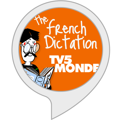 Amazon.fr La dictée TV5MONDE Alexa Skills
