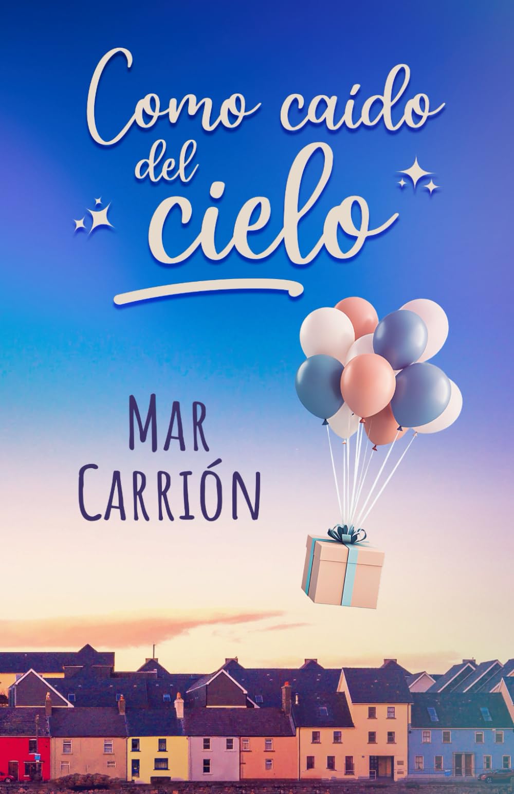 Como caído del cielo