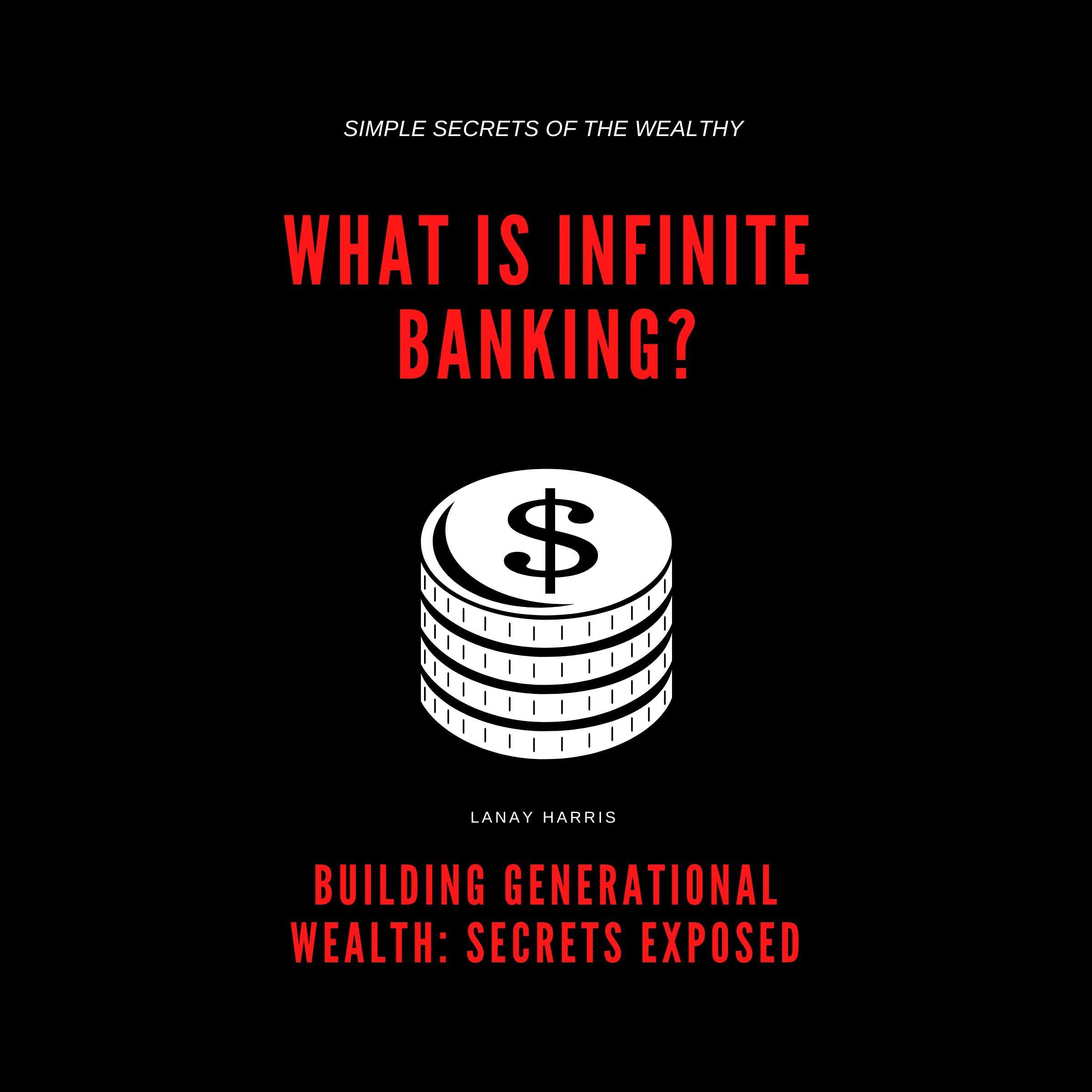 Cover art for What Is Infinite Banking