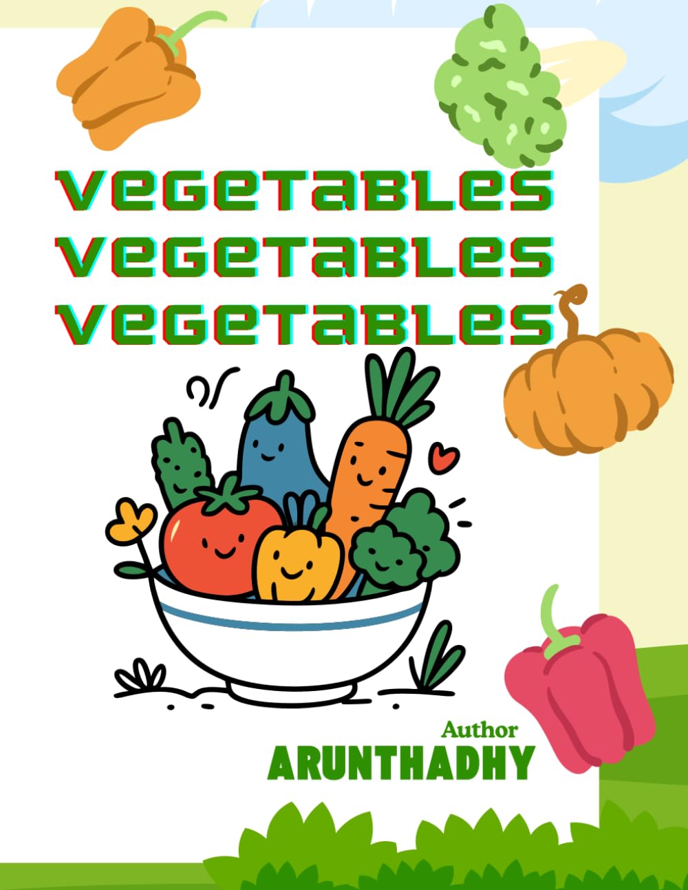 Vegetables Coloring Book for Kids: Fun & Easy Veggie Coloring Pages for Little Hands and Curious Minds