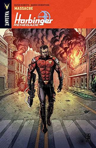 Harbinger Renegade Volume 2: Massacre (HARBINGER RENEGADE TP)