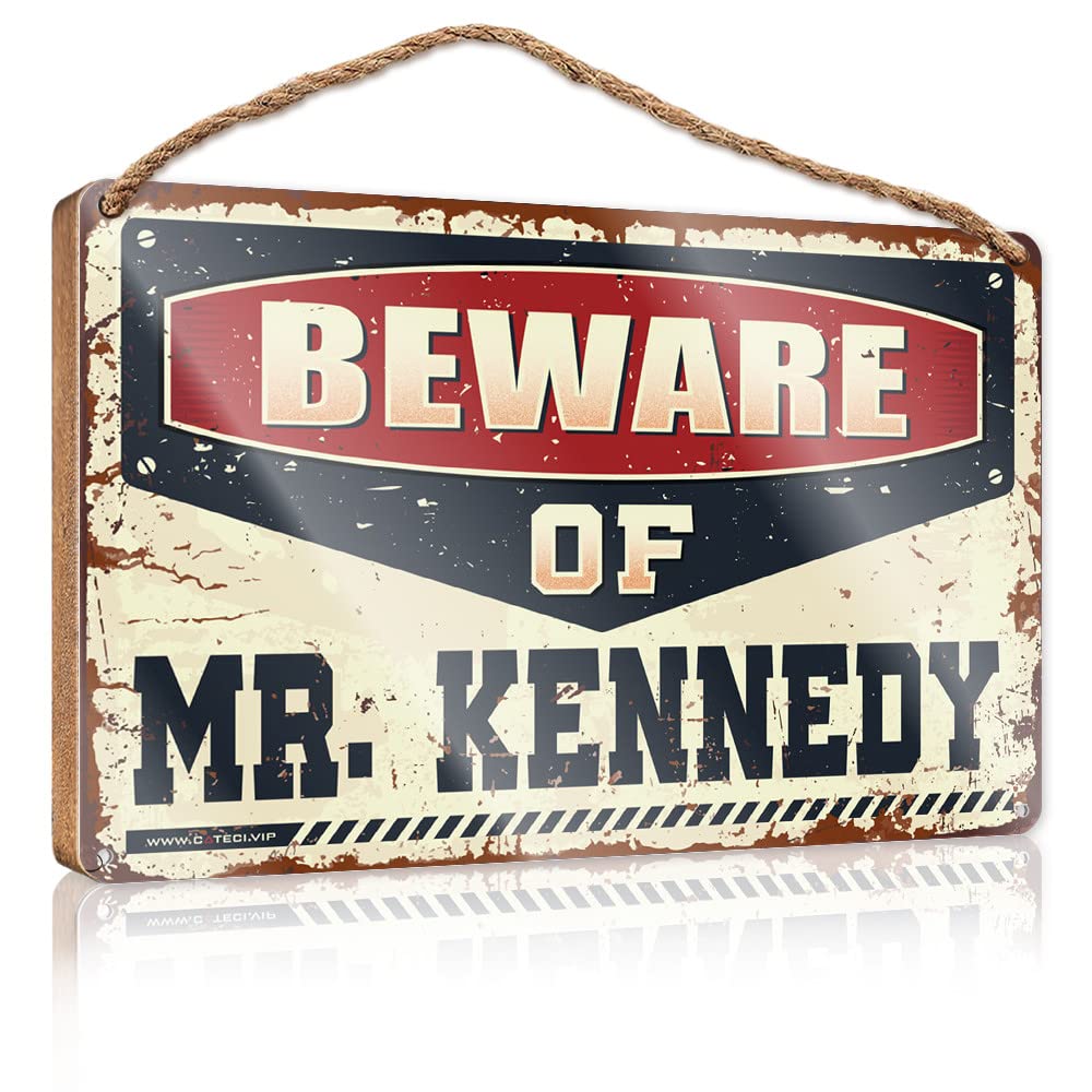 Porch Signs And Decor Outdoor Beware Of Mr. Kennedy Wooden Sign(23X35CM)