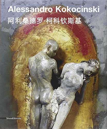  Alessandro Kokocinski. Catalogo della mostra (Pechino, 9 settembre-9 ottobre 2006) Ediz. italiana e cinese