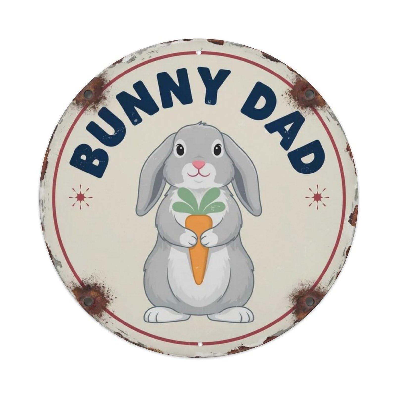 Bunny Dad Metal Tin Sign Plaque