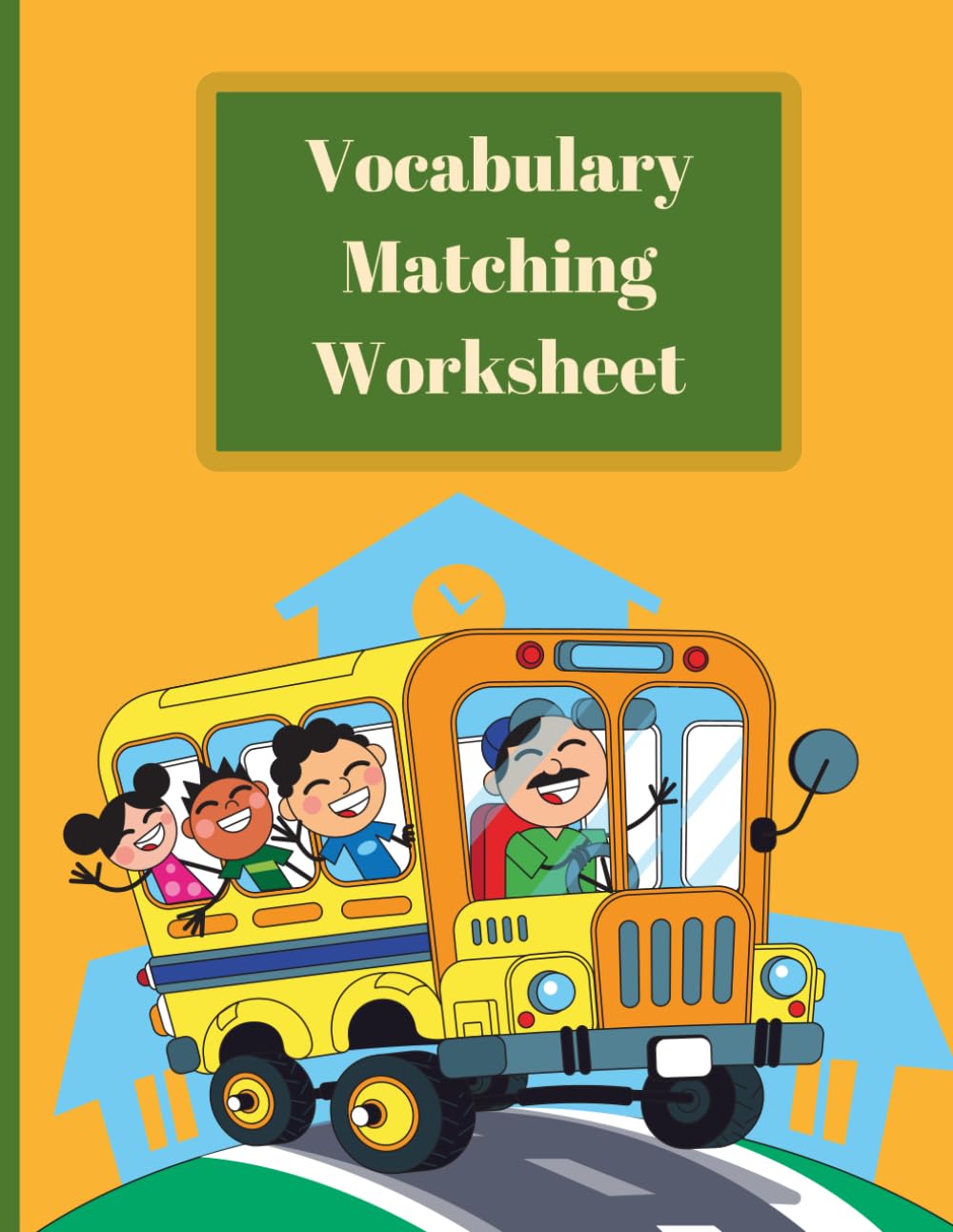 Vocabulary Matching Worksheet for Kids: Fun Word Learning Activities for Ages 4–8: Improve Reading, Spelling, and Language Skills with Engaging Matching Exercises