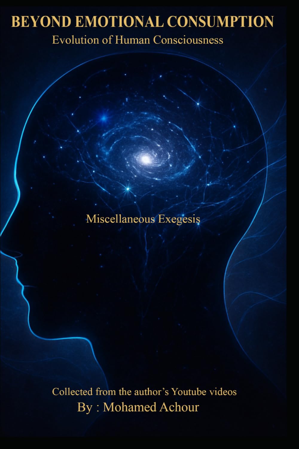 BEYOND EMOTIONAL CONSUMPTION: Evolution of Human Consciousness