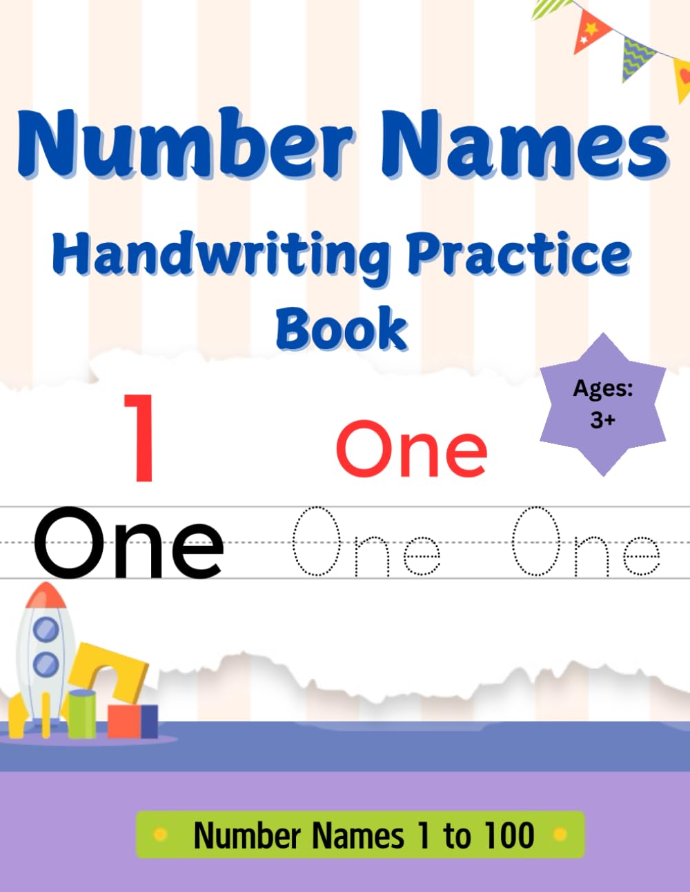 1 to 100 Number name practice Book: Learn to spell numbers from 1 to 100