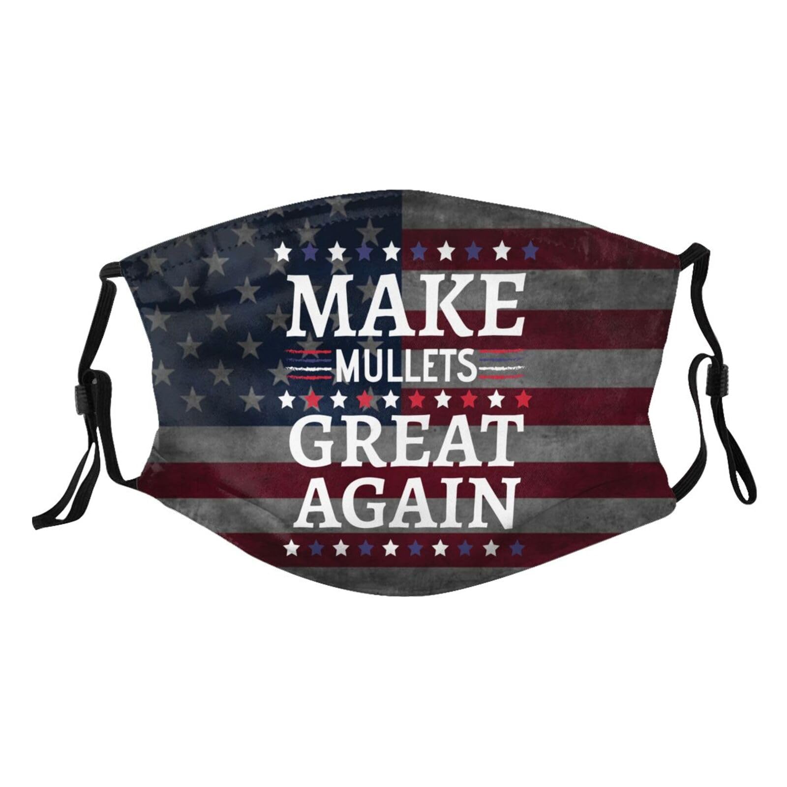 Make Mullets Great Again Adult Dust Mask Adjustable Dust Face with 2 Filter9294