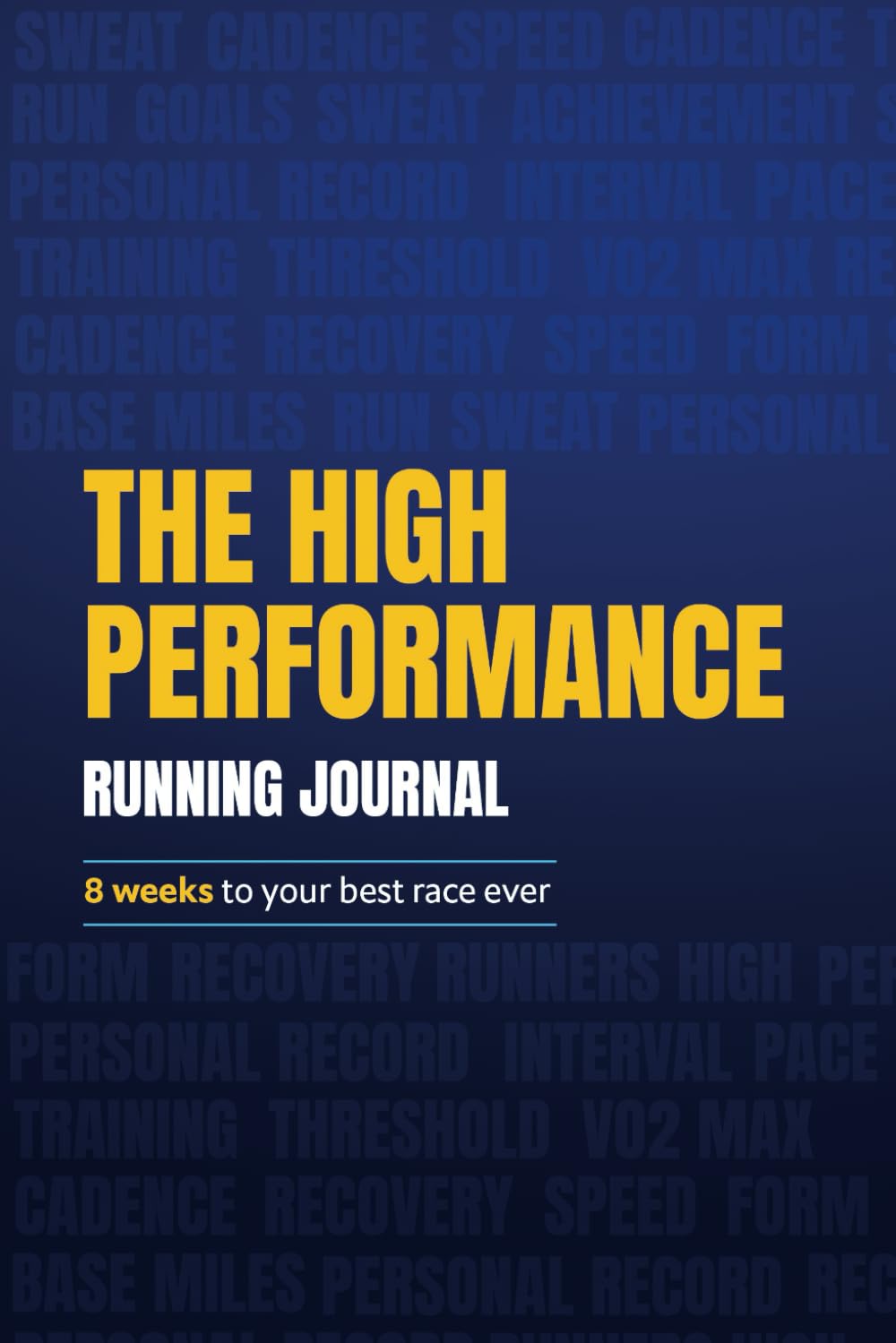 Your Personal Running Journal - Galloway, Jeff
