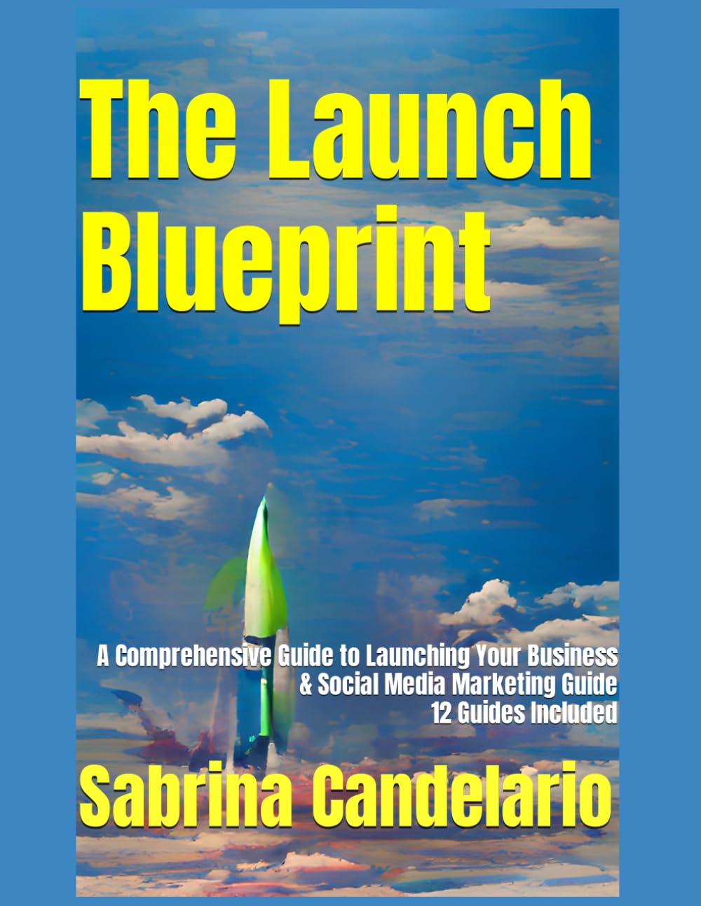 Amazon.com: The Launch Blueprint: A Comprehensive Guide to Launching ...