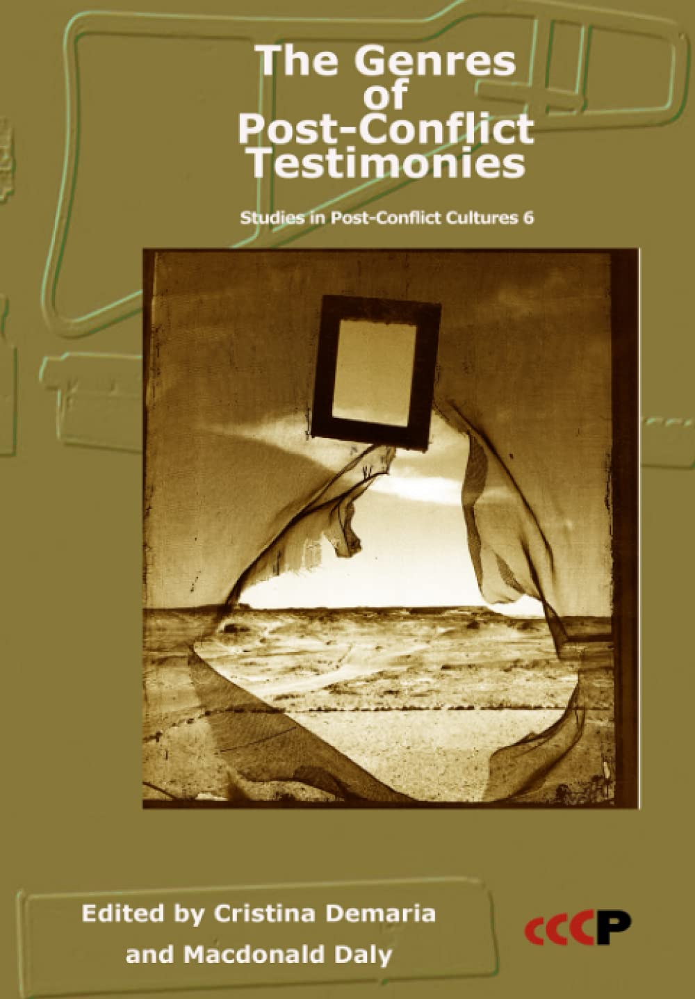 The Genres of Post-Conflict Testimonies (Studies in Post-Conflict Cultures)