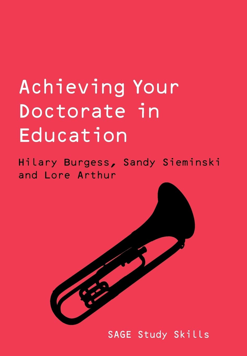 Achieving Your Doctorate in Education (Published in... - Burgess, Hilary