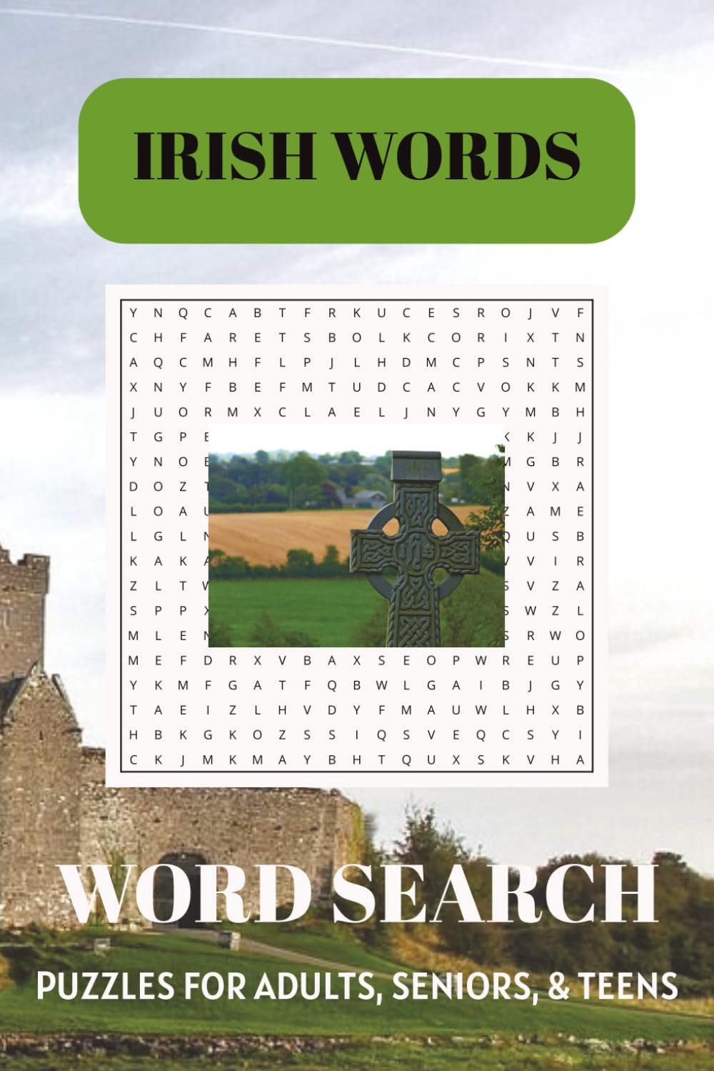 Irish Puzzle Book: Word Searches with Easy to Read Print about Ireland,Irish Traditions, Irish Culture and More | 6x9 inches, 110 pages | 50+ Puzzles ... Break, Screen Free Time, and Cozy Times