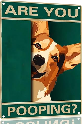 Corgi - Letrero de metal vintage con texto en inglés "Are You Pooping", póster artístico divertido para decoración de baño, bar, cueva, hogar, baño,