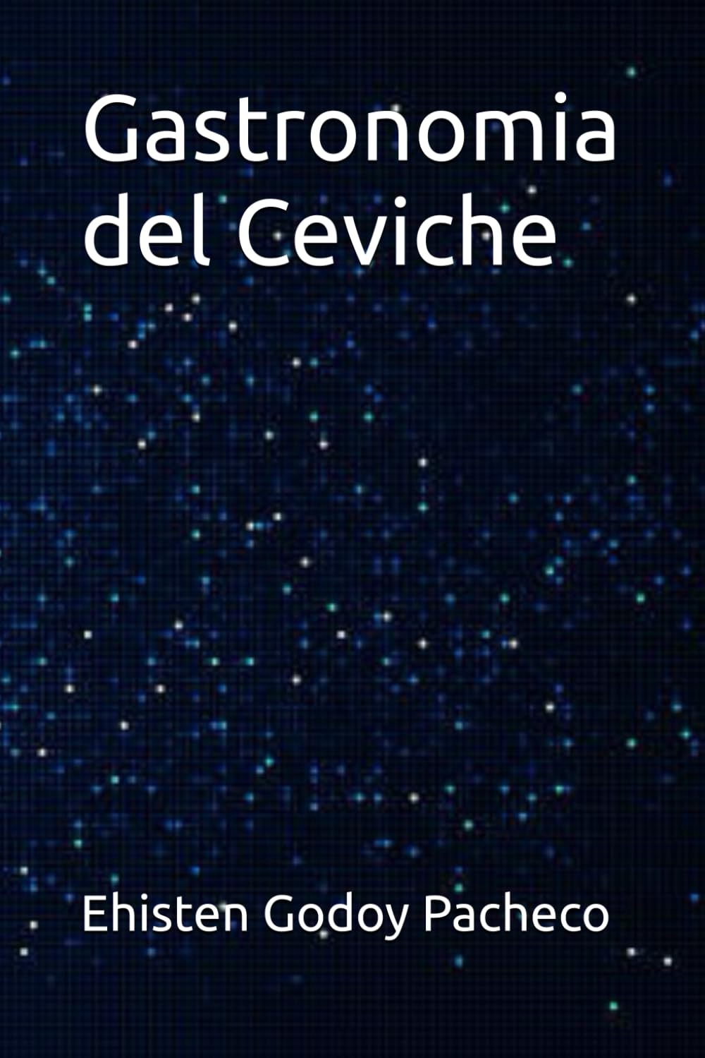 Research and Gastronomy of Ceviche