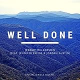 Well Done (feat. Jennifer Exline & Jordan Austin)